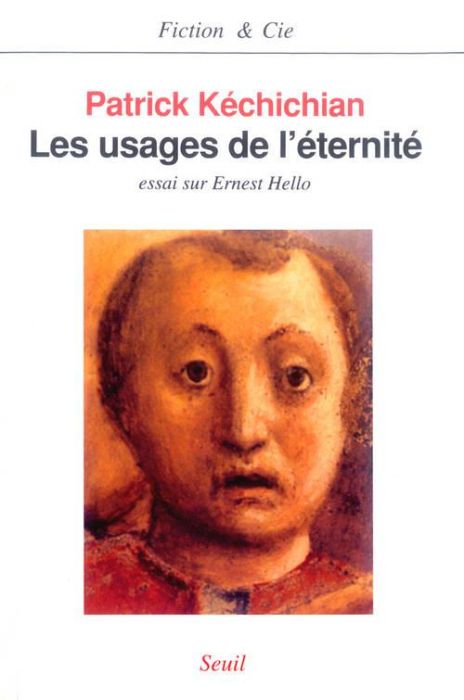 Emprunter Les usages de l'éternité. Essai sur Ernest Hello livre