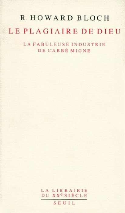 Emprunter LE PLAGIAIRE DE DIEU. La fabuleuse industrie de l'abbé Migne livre