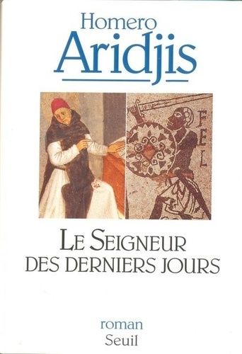 Emprunter Le seigneur des derniers jours. Visions de l'an mil, roman livre