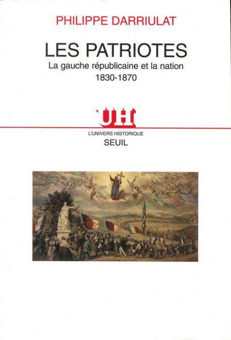 Emprunter Les patriotes. La gauche républicaine et la nation 1830-1870 livre