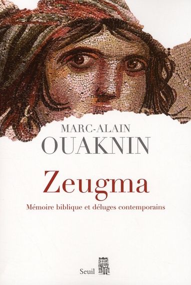 Emprunter Zeugma. Mémoire biblique et déluges contemporains livre