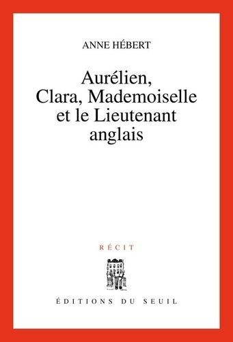 Emprunter Aurélien, Clara, Mademoiselle et le lieutenant anglais. Récit livre