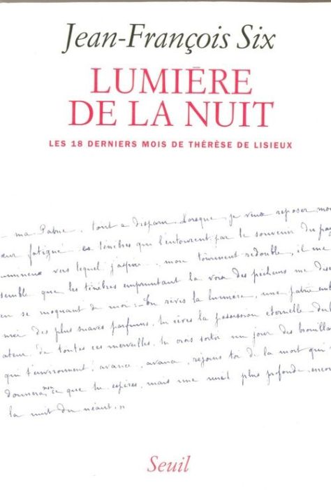 Emprunter Lumière de la nuit. Les dix-huit derniers mois de Thérèse de Lisieux livre