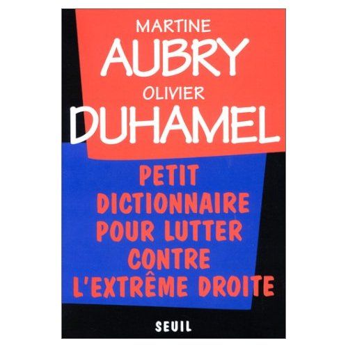 Emprunter PETIT DICTIONNAIRE POUR LUTTER CONTRE L'EXTREME DROITE livre