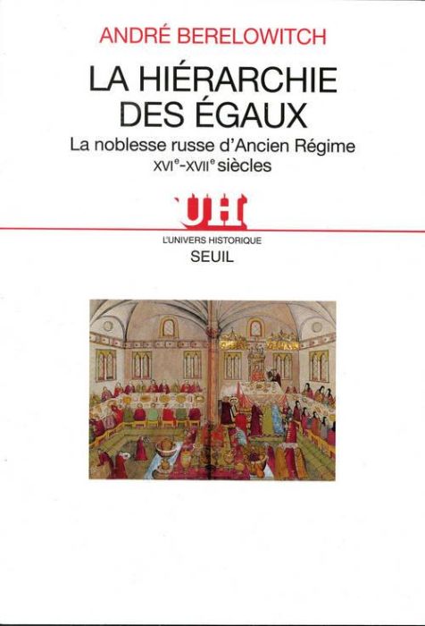 Emprunter La hiérarchie des égaux. La noblesse russe d'Ancien Régime XVIème-XVIIème siècles livre