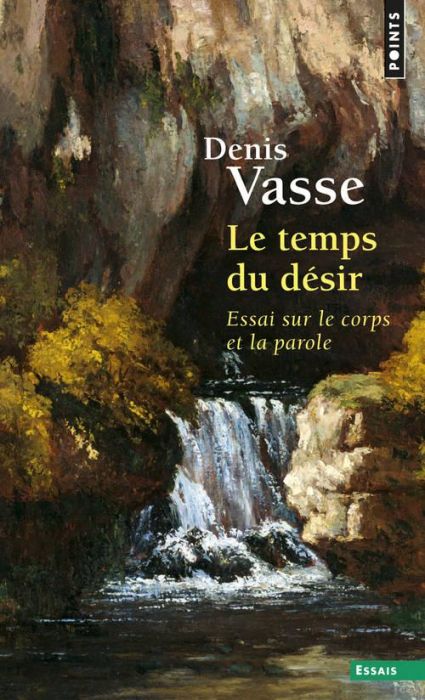 Emprunter LE TEMPS DU DESIR. Essai sur le corps et la parole livre