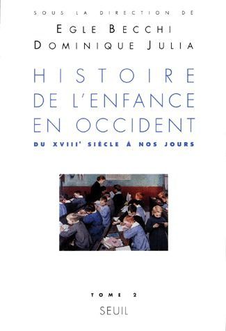 Emprunter HISTOIRE DE L'ENFANCE EN OCCIDENT. Tome 2, Du XVIIIème siècle à nos jours livre