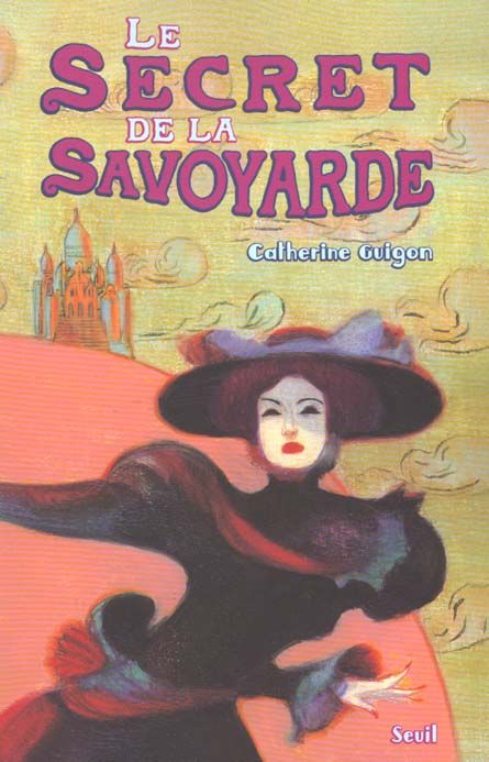 Emprunter Les Mystères du Sacré-Coeur Tome 2 : Le Secret de la Savoyarde livre