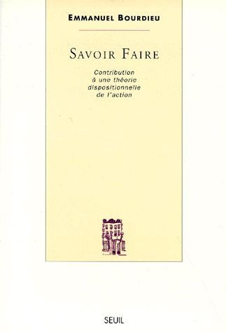 Emprunter SAVOIR FAIRE. Contribution à une théorie dispositionnelle de l'action livre