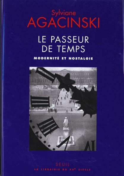 Emprunter LE PASSEUR DE TEMPS. Modernité et nostalgie livre