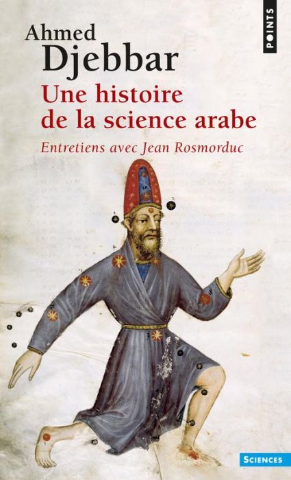 Emprunter Une histoire de la science arabe livre