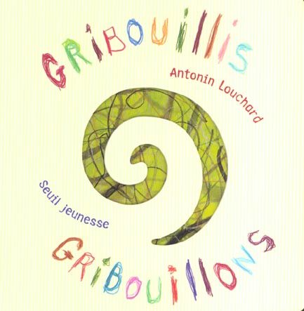 Emprunter Gribouillis, gribouillons livre