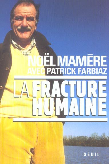 Emprunter La fracture humaine livre