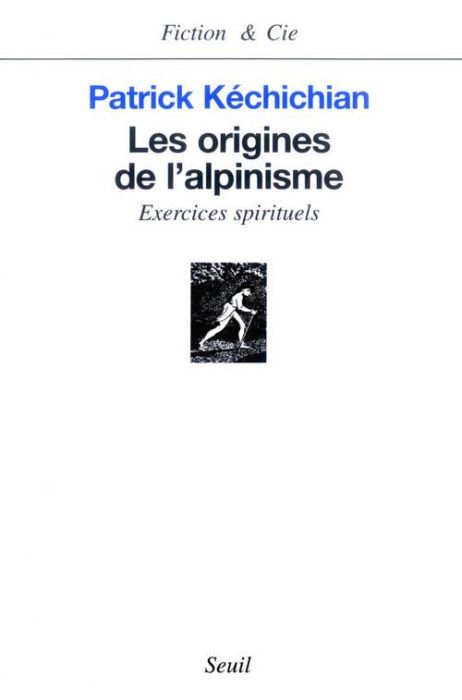 Emprunter Les origines de l'alpinisme. Exercices spirituels livre