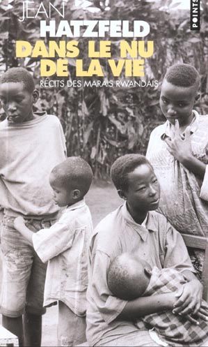 Emprunter Dans le nu de la vie. Récits des marais rwandais livre