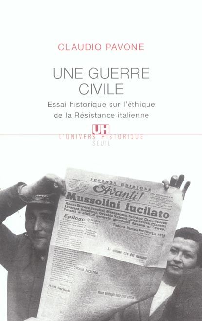 Emprunter Une guerre civile. Essai historique sur l'éthique de la Résistance italienne livre