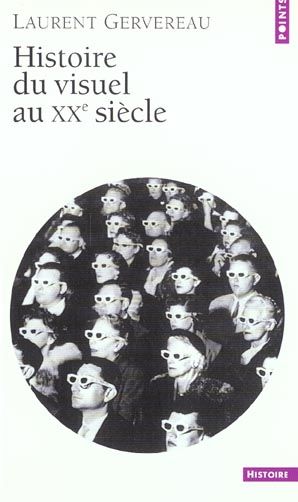 Emprunter Histoire du visuel au XXème siècle livre