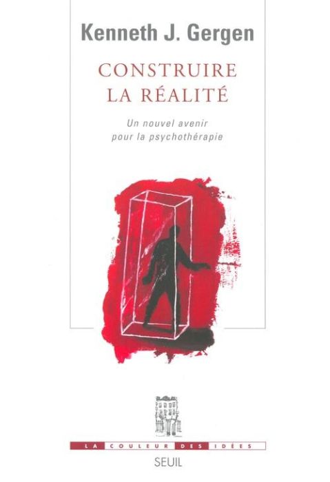 Emprunter Construire la réalité. un nouvel avenir pour la psychothérapie livre