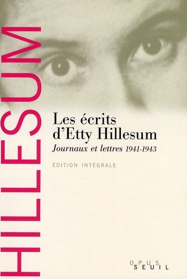 Emprunter Les Ecrits d'Etty Hillesum. Journaux et Lettres, 1941-1943 livre
