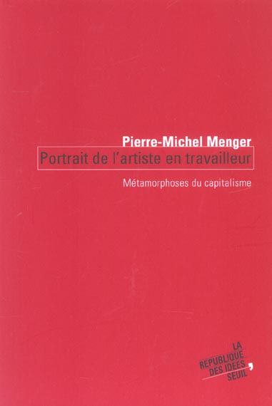 Emprunter Portrait de l'artiste en travailleur. Métamorphoses du capitalisme livre