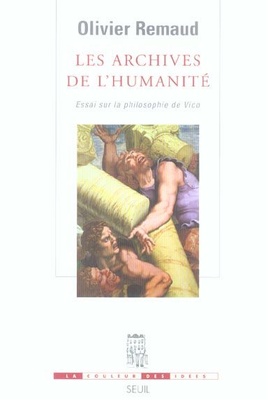 Emprunter Les archives de l'humanité. Essai sur la philosophie de Vico livre