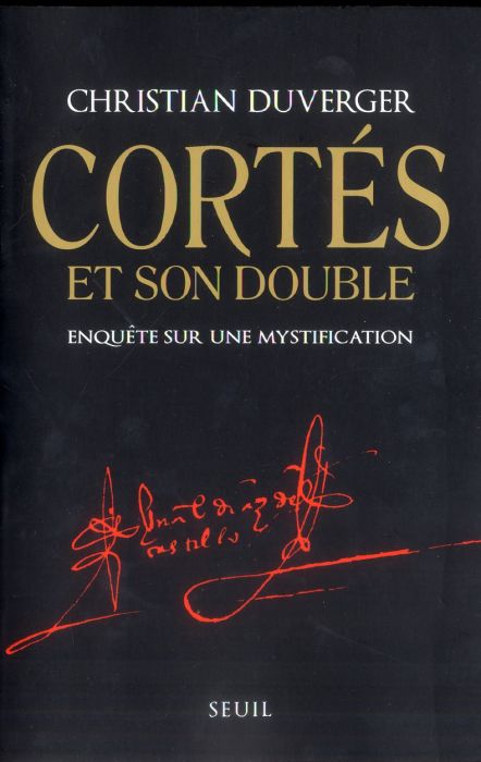 Emprunter Cortés et son double. Enquête sur une mystification livre