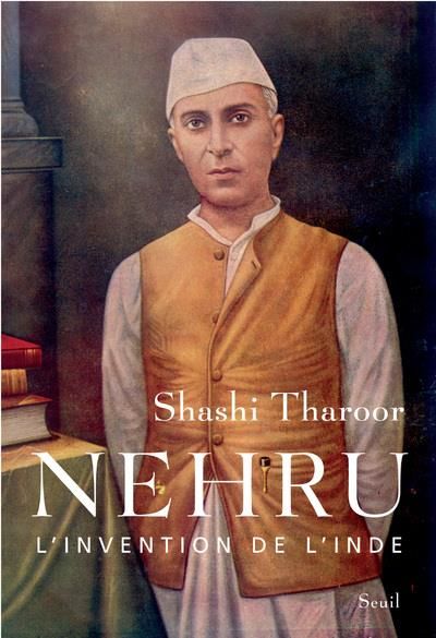 Emprunter Nehru. L'invention de l'Inde livre