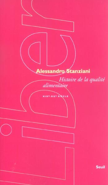 Emprunter Histoire de la qualité alimentaire. (XIXe-XXe siècles) livre