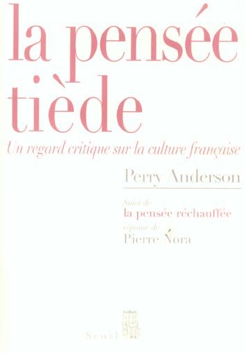 Emprunter La pensée tiède. Un regard critique sur la culture française livre