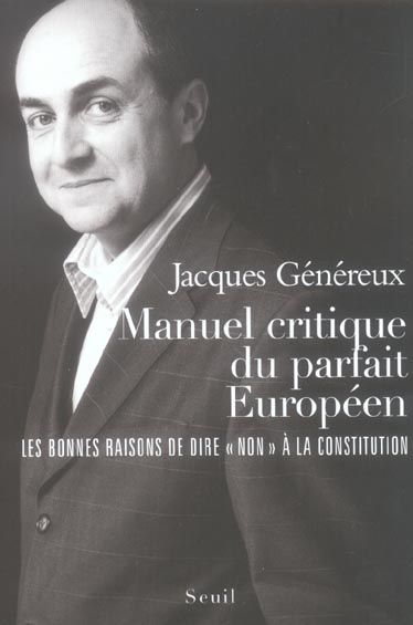 Emprunter Manuel critique du parfait Européen. Les bonnes raisons de dire 