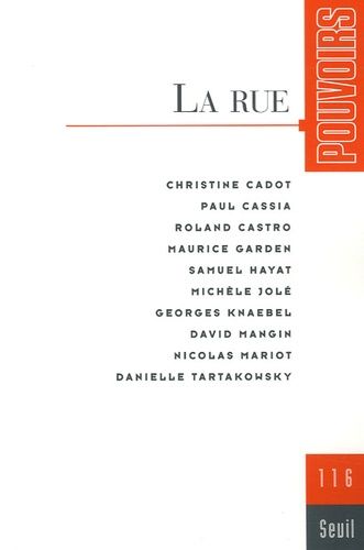 Emprunter Pouvoirs N° 116 : La rue livre