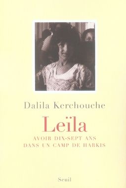 Emprunter Leïla. Avoir dix-sept ans dans un camp de harkis livre