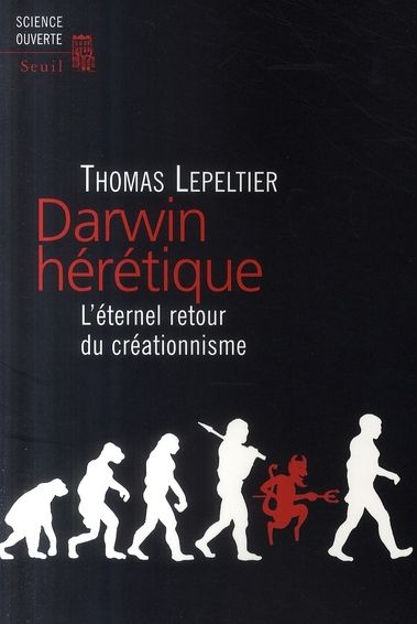 Emprunter Darwin hérétique. L'éternel retour du créationnisme livre