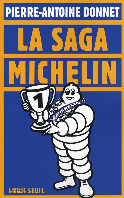 Emprunter La saga Michelin livre