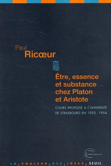 Emprunter Etre, essence et substance chez Platon et Aristote. Cours professé à l'université de Strasbourg en 1 livre