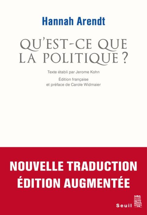 Emprunter Qu'est-ce-que la politique ? Edition revue et augmentée livre