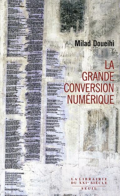 Emprunter La Grande Conversion numérique livre