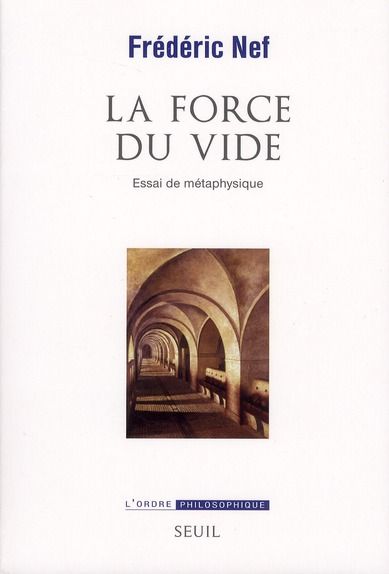 Emprunter La force du vide. Essai de métaphysique livre