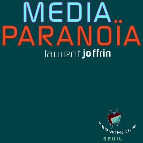 Emprunter Média-paranoïa livre