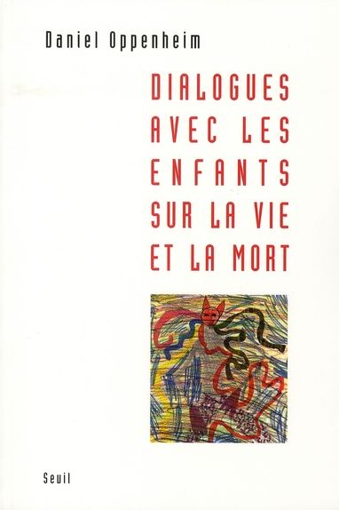 Emprunter Dialogues avec les enfants sur la vie et la mort livre