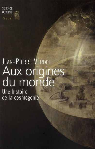 Emprunter Aux origines du monde. Une histoire de la cosmogonie livre