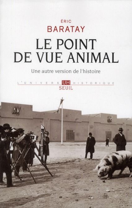 Emprunter Le Point de vue animal. Une autre version de l'histoire livre