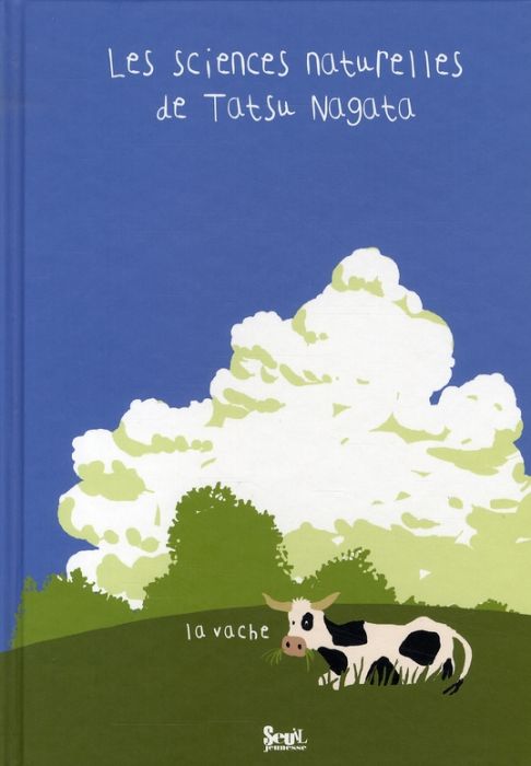 Emprunter Les sciences naturelles de Tatsu Nagata : La vache livre