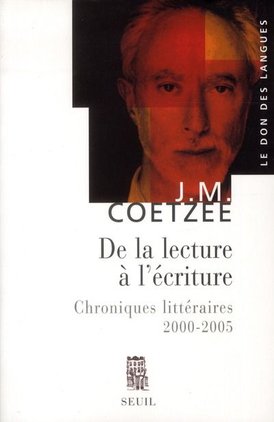 Emprunter De la lecture à l'écriture. Chroniques littéraires 2000-2005 livre