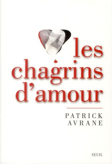 Emprunter Les chagrins d'amour. Un moment de vérité livre