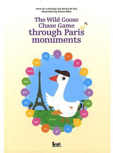 Emprunter THE WILD GOOSE CHASE GAME THROUGH PARIS MONUMENTS livre