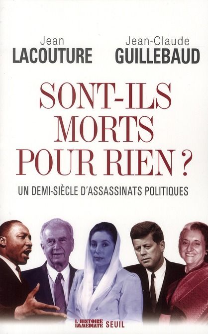 Emprunter Sont-ils morts pour rien ? Un demi-siècle d'assassinats politiques livre