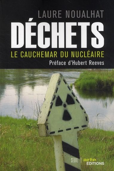 Emprunter Déchets. Le cauchemar du nucléaire livre