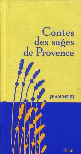 Emprunter Contes des sages de Provence livre