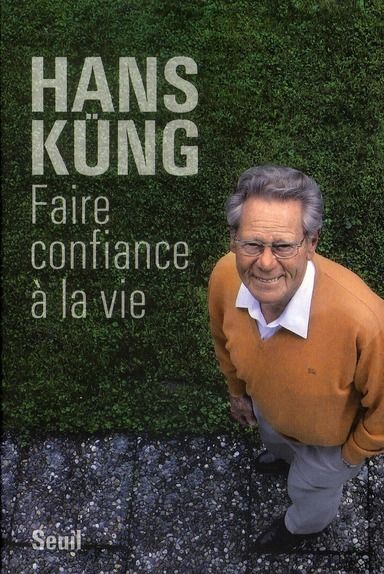 Emprunter Faire confiance à la vie livre